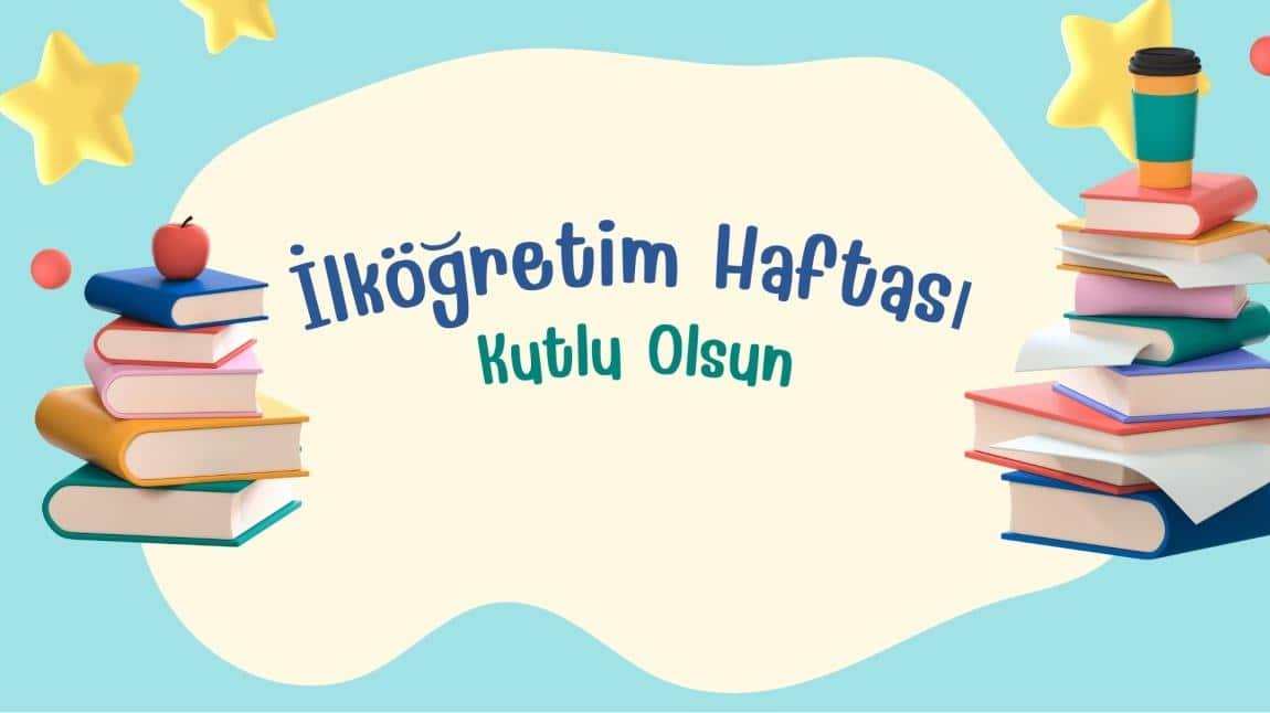 İLKÖĞRETİM HAFTASI KUTLAMASI